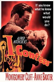 I Confess - movie with Montgomery Clift.