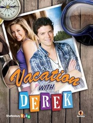 Vacation with Derek - movie with Daniel Magder.