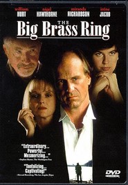 The Big Brass Ring - movie with Ron Livingston.