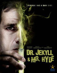 Dr. Jekyll and Mr. Hyde - movie with Cas Anvar.