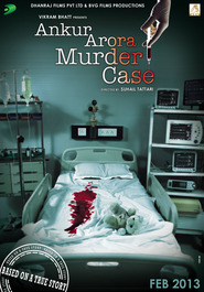 Ankur Arora Murder Case - movie with Tisca Chopra.