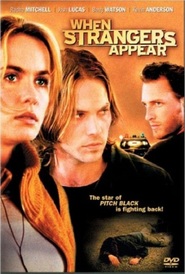 When Strangers Appear - movie with Josh Lucas.