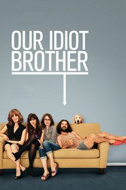 Our Idiot Brother - movie with Zooey Deschanel.