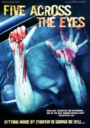 Five Across the Eyes - movie with Keith Smith.