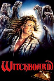 Witchboard - movie with Tawny Kitaen.