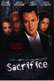 Sacrifice - movie with Michael Madsen.