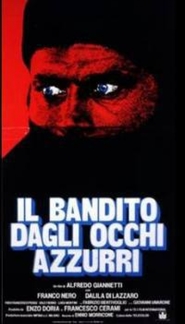Il bandito dagli occhi azzurri - movie with Fabrizio Bentivoglio.