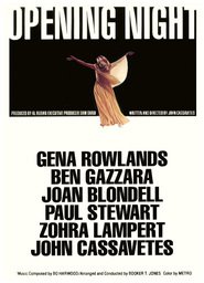 Opening Night - movie with Gena Rowlands.
