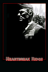 Heartbreak Ridge - movie with Clint Eastwood.
