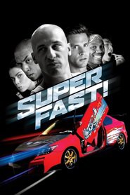 Superfast! - movie with Daniel Booko.