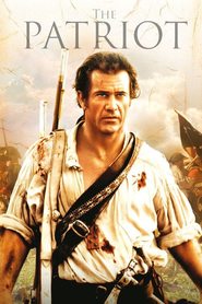 The Patriot - movie with Mel Gibson.