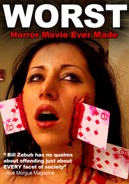 Film The Worst Horror Movie Ever Made.