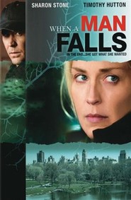 When a Man Falls in the Forest - movie with Sharon Stone.