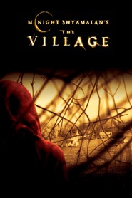 The Village - movie with Adrien Brody.