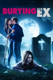 Burying the Ex - movie with Alexandra Daddario.