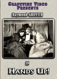 Hands Up! is the best movie in Raymond Griffith filmography.