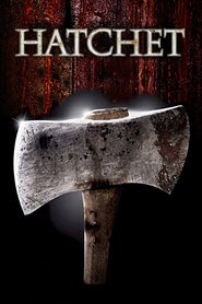 Hatchet - movie with Kane Hodder.