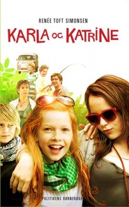 Karla og Katrine is the best movie in Nanna Koppel filmography.