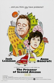 The Prisoner of Second Avenue - movie with Jack Lemmon.