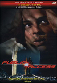 Public Access is the best movie in Jessie filmography.