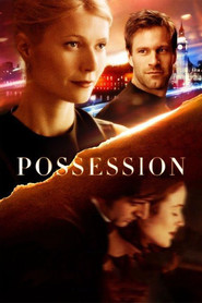 Possession - movie with Aaron Eckhart.