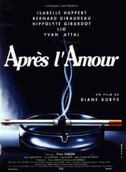 Apres l'amour - movie with Bernard Giraudeau.