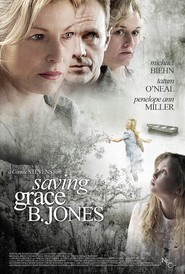 Saving Grace B. Jones - movie with Teytum O’Nil.