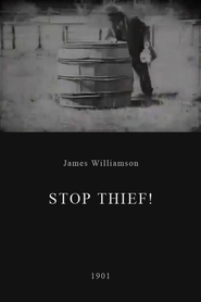 Stop Thief! is the best movie in Sam Dalton filmography.