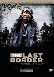 The last border - viimeisella rajalla - movie with Kari Vaananen.