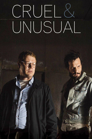 Cruel & Unusual - movie with Michael Eklund.