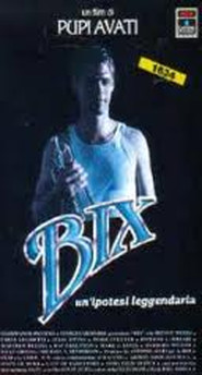 Bix - movie with Romano Orzari.