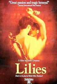 Lilies - Les feluettes - movie with Marcel Sabourin.