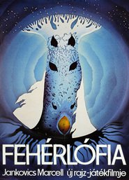 Animation movie Feherlofia.
