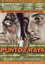 Punto y raya - movie with Edgar Ramirez.