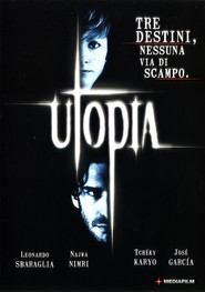 Utopia - movie with Leonardo Sbaraglia.