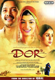 Dor - movie with Ayesha Takia.