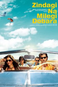 Zindagi Na Milegi Dobara - movie with Katrina Kaif.