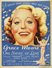 One Night of Love is the best movie in Grace Moore filmography.