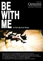 Be with Me is the best movie in Lawrence Yong filmography.