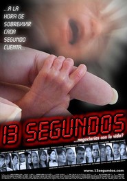 13 segundos is the best movie in Luis Chataing filmography.