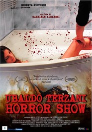 Ubaldo Terzani Horror Show is the best movie in Antonino Iuorio filmography.