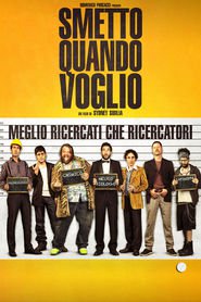 Smetto quando voglio is the best movie in Paolo Calabresi filmography.