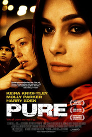 Pure - movie with Keira Knightley.