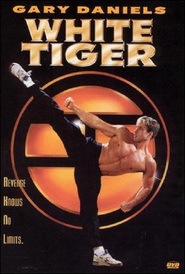 White Tiger - movie with Gary Daniels.