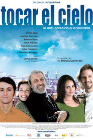 Tocar el cielo is the best movie in Facundo Arana filmography.