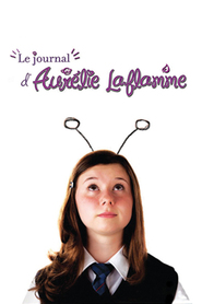 Le journal d'Aurelie Laflamme is the best movie in Sylvie Potvin filmography.