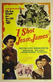 I Shot Jesse James - movie with John Ireland.