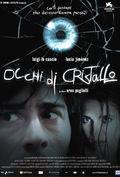 Occhi di cristallo film from Eros Puglielli filmography.