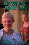 Be Good to Eddie Lee film from Kaileigh Brielle Martin filmography.