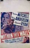Within These Walls film from H. Bruce Humberstone filmography.
